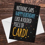Funny Joke Birthday Card For Him Her Novelty Birthday Card