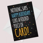 Funny Joke Birthday Card For Him Her Novelty Birthday Card