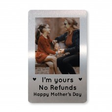 Im Yours No Refunds Happy Mothers Day Gift Personalised Mum Gift