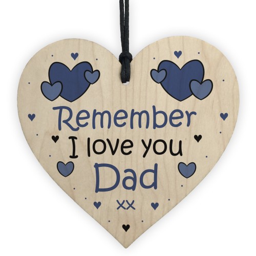 Remember I Love You Dad Heart Gift For Fathers Day Birthday
