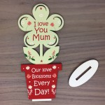 I Love You Mum Wood Standing Flower Mothers Day Gift