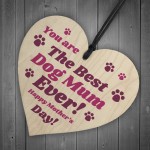 Funny Mothers Day Gift For Best Dog Mum Heart Gift From Dog