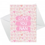 Card For Nan Mothers Day Birthday LOVE YOU NAN Card