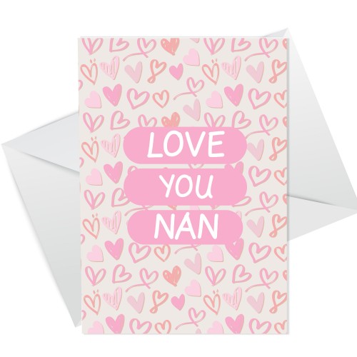 Card For Nan Mothers Day Birthday LOVE YOU NAN Card