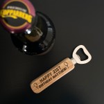 Personalised Birthday Engraved Bottle Opener 18th 21st 30th 40th