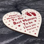 Mummy To Be Mothers Day Gift From Bump Wood Heart Gift
