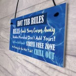 Hot Tub Rules Novelty Hanging Plaque For Garden Funny Signs