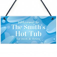 Personalised Hot Tub Welcome Sign Hanging Garden Decor Plaques