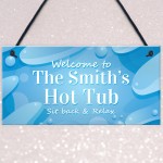 Personalised Hot Tub Welcome Sign Hanging Garden Decor Plaques