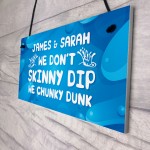 PERSONALISED Funny Hot Tub Sign Chunky Dunk Garden Plaque