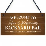 Backyard Bar Sign Welcome Sign Personalised Home Bar Sign Pub