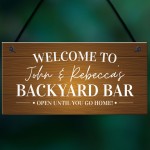 Backyard Bar Sign Welcome Sign Personalised Home Bar Sign Pub