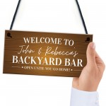 Backyard Bar Sign Welcome Sign Personalised Home Bar Sign Pub