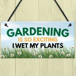 Funny Garden Signs I WET MY PLANTS Summerhouse Garden Shed Sign