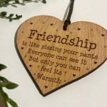 Funny Friendship Gift For Friend Engraved Oak Wood Heart Gift