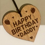 Birthday Gift For Daddy Wood Engraved Heart 30th 40th 50th