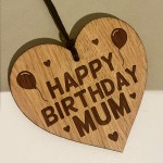 Birthday Gift For Mum Wood Engraved Heart 30th 40th 50th