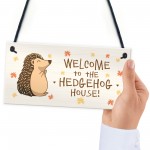 Welcome Hedgehog Sign Hanging Garden Shed Plaque Hedgehog Gift