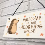 Welcome Hedgehog Sign Hanging Garden Shed Plaque Hedgehog Gift