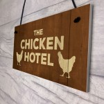 Chicken Signs And Plaque THE CHICKEN HOTEL Garden Sign