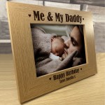 Unique Birthday Gift For Daddy ME AND MY DADDY Photo Frame