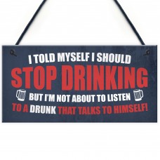 Funny Bar Sign For Man Cave Shed Garage Pub Alcohol Sign