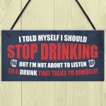 Funny Bar Sign For Man Cave Shed Garage Pub Alcohol Sign