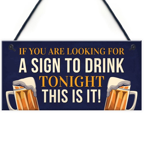 Bar Sign Funny Hanging Plaque Man Cave Sign Shed Sign Pub Sign