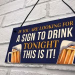 Bar Sign Funny Hanging Plaque Man Cave Sign Shed Sign Pub Sign