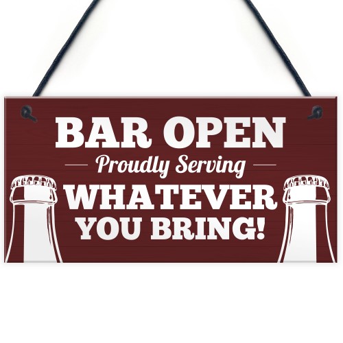 Bar Sign OPEN Sign Bar Sign Funny Man Cave Sign Shed Sign