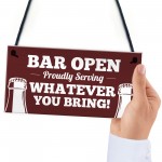 Bar Sign OPEN Sign Bar Sign Funny Man Cave Sign Shed Sign