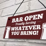 Bar Sign OPEN Sign Bar Sign Funny Man Cave Sign Shed Sign