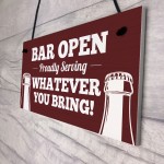 Bar Sign OPEN Sign Bar Sign Funny Man Cave Sign Shed Sign