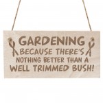 Novelty Garden Hanging Sign Gift For Gardener Garden Shed