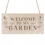 Garden Sign WELCOME TO MY GARDEN Engraved Plaque Home Signs