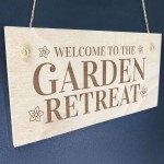 Garden Retreat Sign Engraved Garden Shed Summer House Sign