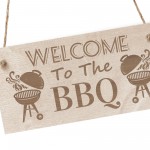 Welcome To The BBQ Sign Engraved Garden Signs And Plaques