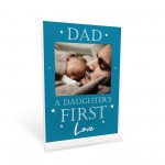 Fathers Day Gift From Daughter Plaque Daughter First Love