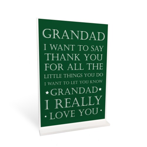 Grandad Gift Standing Plaque Birthday Fathers Day Gift Thank You