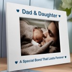 Dad And Daughter Gift Photo Frame Fathers Day Birthday Gift