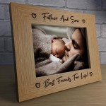 Father And Son Gift Best Friend Gift Photo Frame Fathers Day