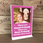 Friendship Gift For Best Friend Birthday Standing Plaque