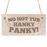 Funny Hot Tub Signs NO HOT TUB HANKY PANKY Hot Tub Accessories