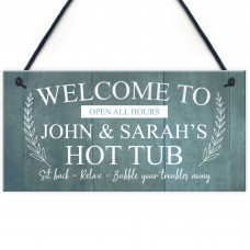 Hanging Hot Tub Sign Personalised Garden Shed Sign New Home Gift