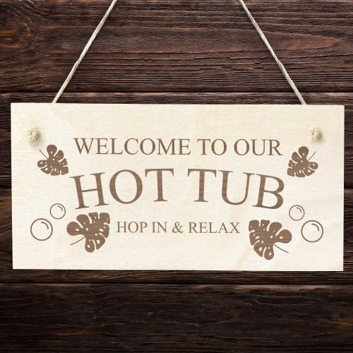 HOT TUB Sign Hot Tub Signs And Plaques Engraved Wood Shed Sign