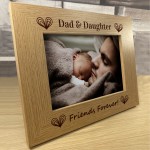 Dad Gifts From Daughter 7x5 Wooden Photo Frame Dad Daughter