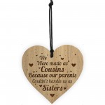 Cousin Gift Engraved Wooden Heart Birthday Christmas Gift