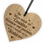 Cousin Gift Engraved Wooden Heart Birthday Christmas Gift