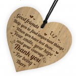 Good Friends Engraved Heart Plaque Birthday Christmas Friendship