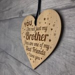 Brother Gifts Best Friend Engraved Heart Brother Birthday Xmas